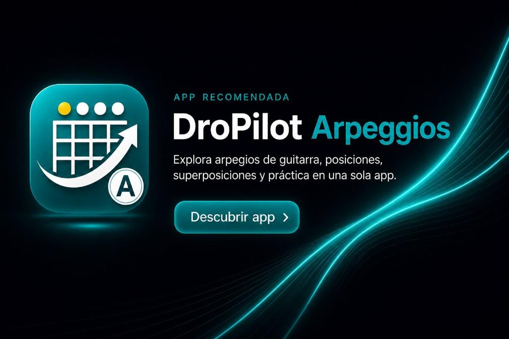 DroPilot Arpegios: explora arpegios, posiciones y práctica